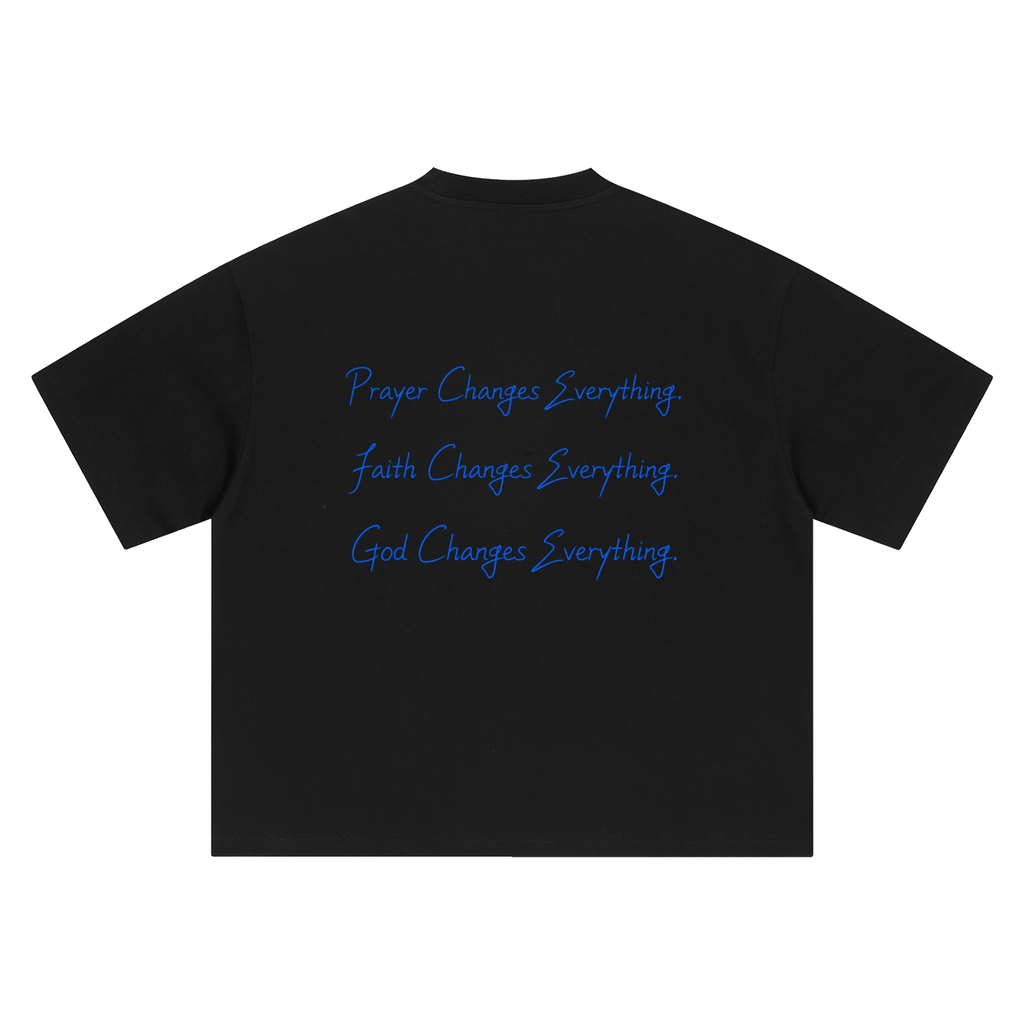 He Changes Everything Tee