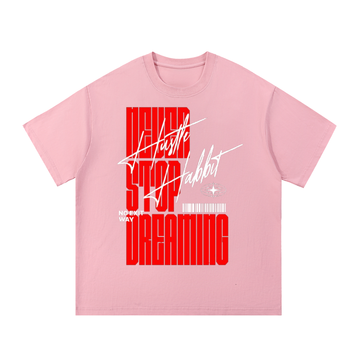 Never Stop Dreaming Tee