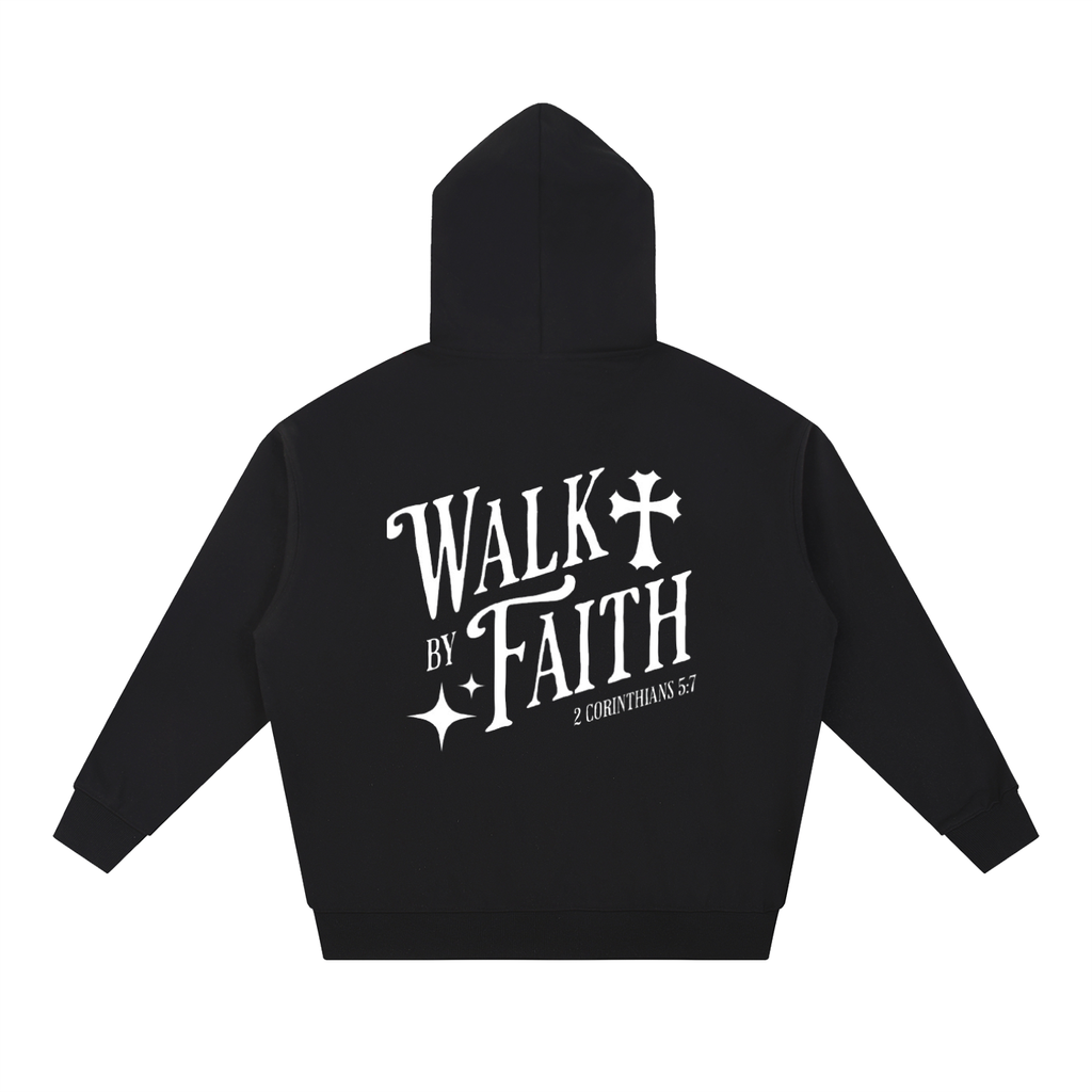 Walk by Faith Heavyweight Hoodie