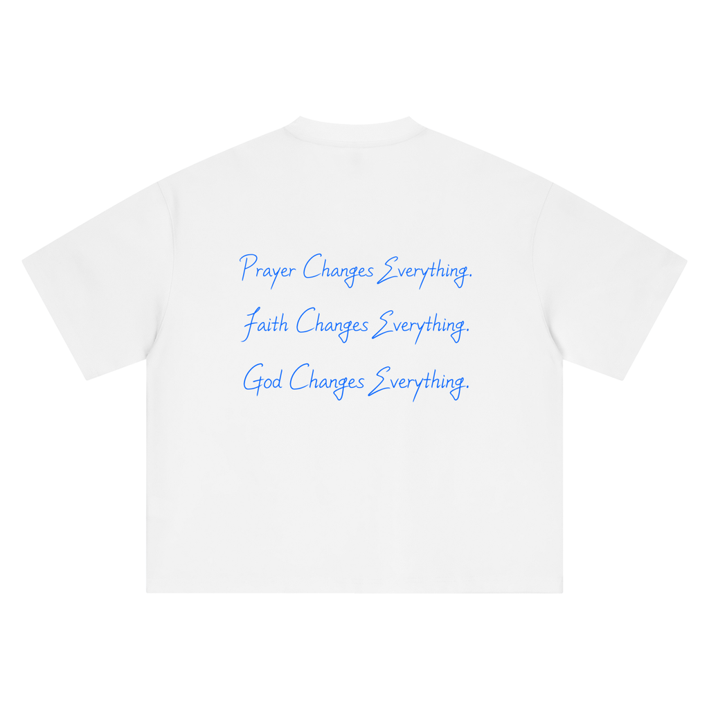 He Changes Everything Tee
