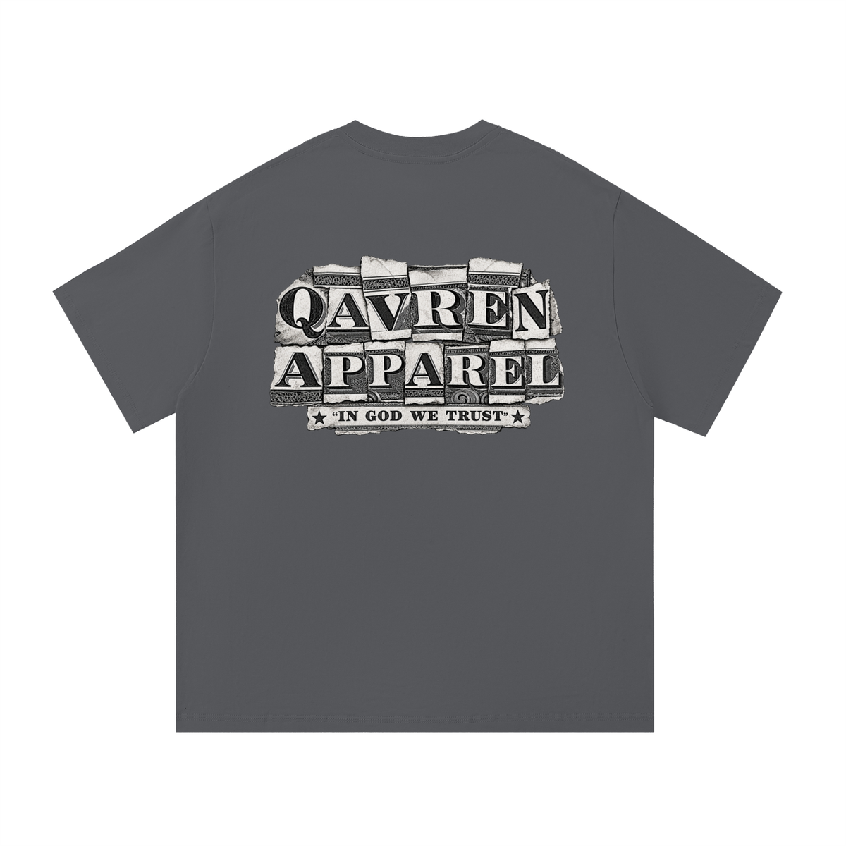 In God we trust. QAVREN Tee