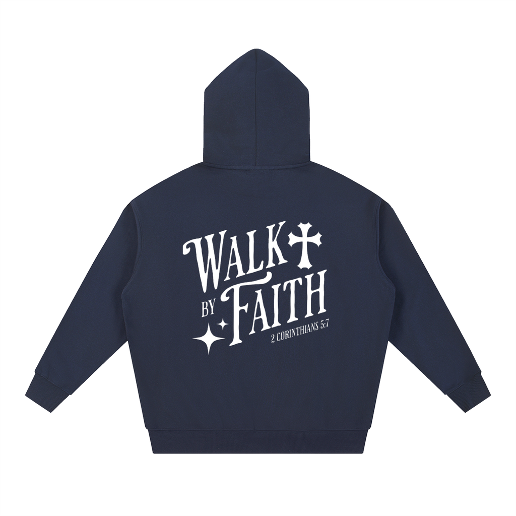 Walk by Faith Heavyweight Hoodie