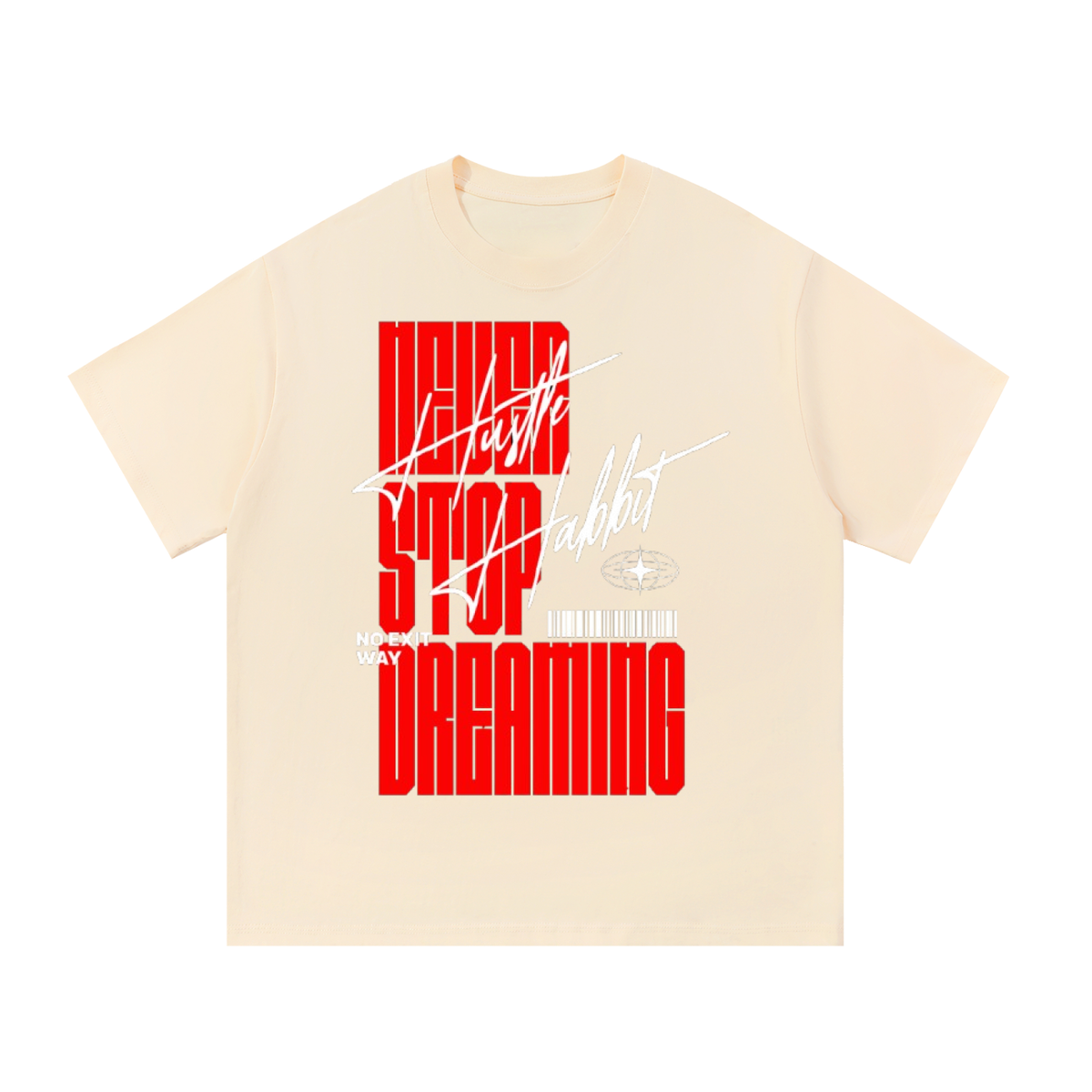Never Stop Dreaming Tee