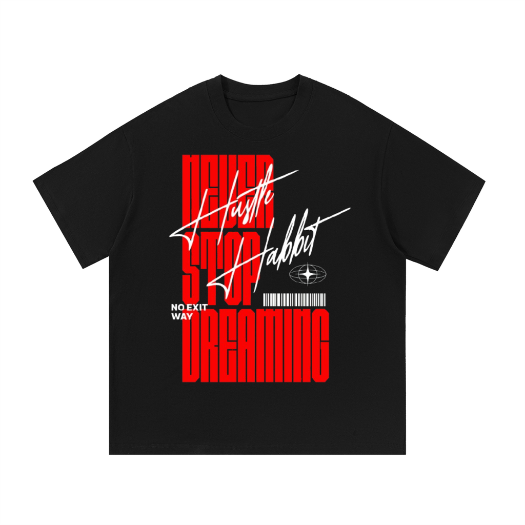 Never Stop Dreaming Tee