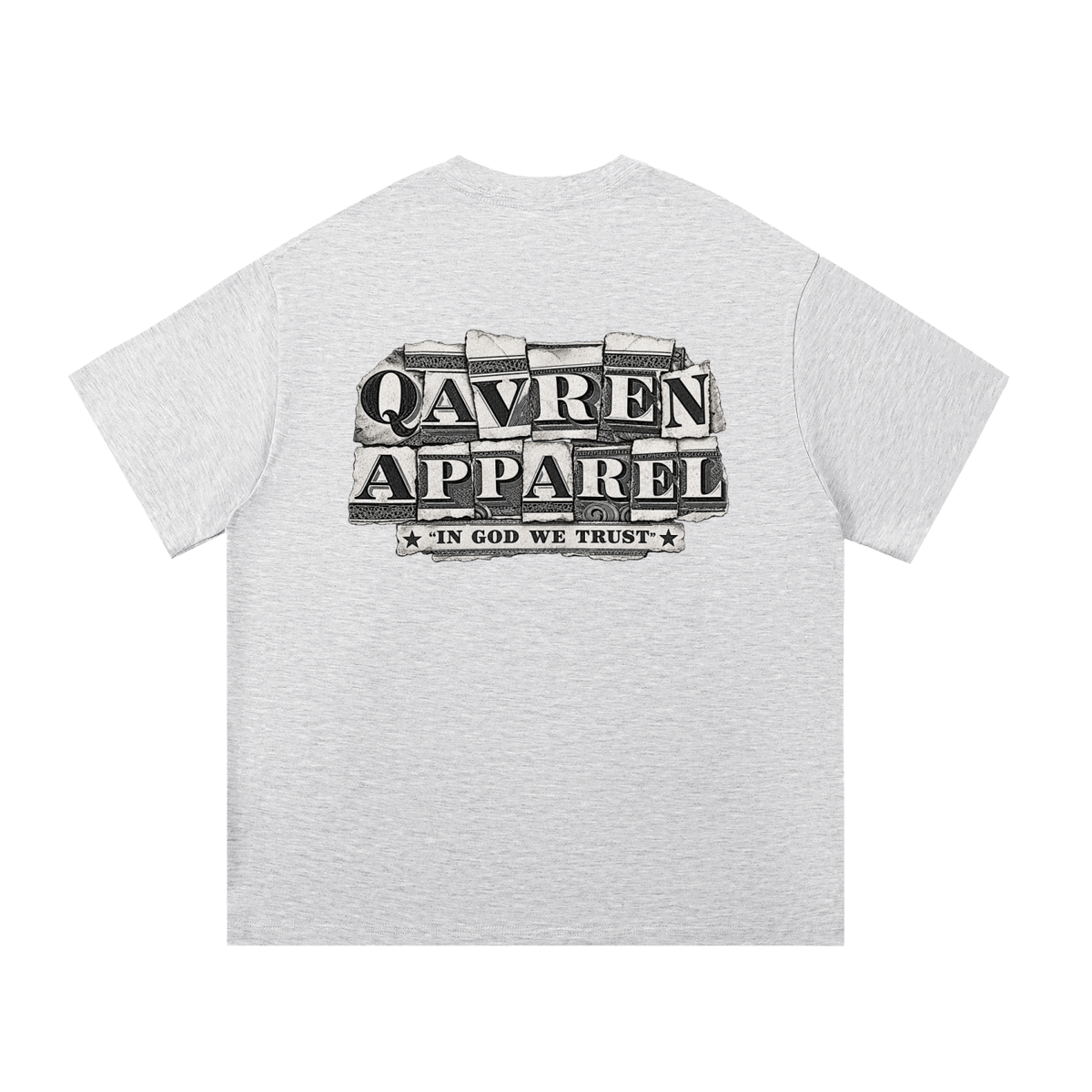 In God we trust. QAVREN Tee